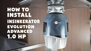 How to install InSinkErator EVOLUTION Advanced 1 HP - Shouldit Garbage Disposal Series
