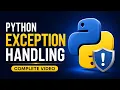 Python Exception Handling Complete Guide try except else finally Custom Exceptions