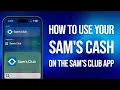 How To Use Sams Club Cash On App Easily Quick Guide