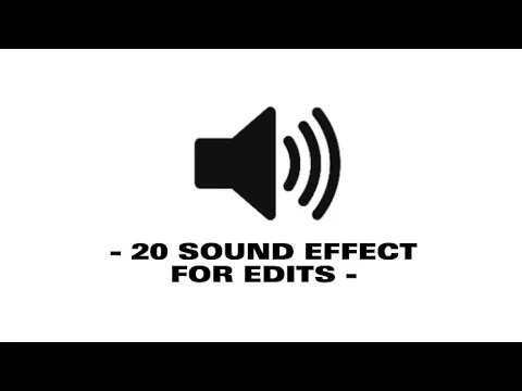 Download MP3 20 Sound Effect For Edits - Sound Effect
