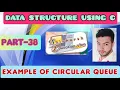 Data structures using C language Part-38 Example of circular queue