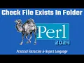 Perl Programming Tutorial Check File Exists In Folder 2024
