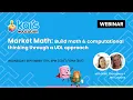 Webinar Market Math Build math computational thinking through a UDL approach