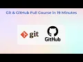 Git GitHub Full Course in 19 Minutes