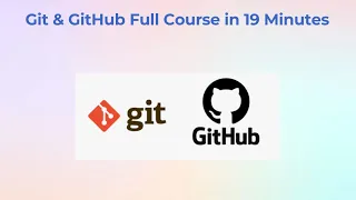 Git GitHub Full Course in 19 Minutes