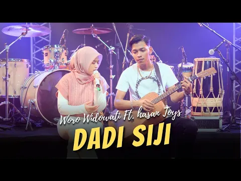 Download MP3 DADI SIJI - WORO WIDOWATI feat. HASAN AFTERSHINE - DANGDUT EVERYWHERE