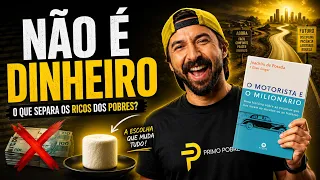 O que SEPARA os RICOS dos POBRES? (O Motorista e o Milionário)