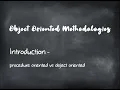 Object Oriented Methodologies Introduction - Procedure Oriented vs Object Oriented Approach