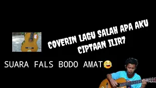 Download Cover lagu salah apa aku ciptaan ILIR7 Yang lagi viral di media social MP3