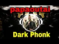 Lagu Stromae – Papaoutai (Phonk Remix) 😈| Brazil phonk edit 