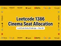 1386 Cinema Seat Allocation