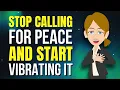 Download Lagu Stop Calling for Peace — Start Vibrating It ✨ Abraham Hicks 2025