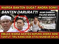 Lagu BANTEN DARURAT‼️ANDRA SONI DITUNTUT MUNDUR ATAU IKUTI KANG DEDI‼️RIBUAN WARGA BANTEN MENGGUGAT‼️