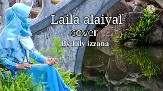 Download Laila Alaiyal - By Lily izzana(cover) MP3