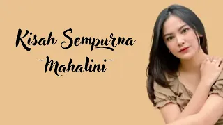 Download Kisah Sempurna (Lirik) - Mahalini MP3