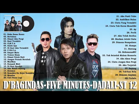 Download MP3 Lagu Pop Tahun 2000an HITS - D’BAGINDAS, FIVE MINUTES, DADALI, ST 12 -  Band Indonesia Tahun 2000an