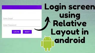 Creating Login screen using Relative layout in Android CodeViewHub Android Studio