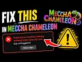 Fix Meccha Chameleon Failed due to invalid or missing authentication token for user crack