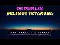 Lagu REPUBLIK - SELIMUT TETANGGA _ KARAOKE POP INDONESIA _ TANPA VOKAL _ LIRIK
