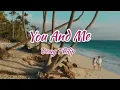 Download Lagu You and me-Doug Philips