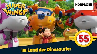 Super Wings Folge 55: Im Land der Dinosaurier | Hörprobe zum Hörspiel