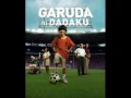 Garuda di Dadaku Ost - Garuda Di Dadaku