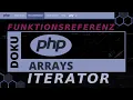 Arrays - ITERATOR current next prev end key reset pos PHP Doku