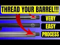 How to Get Your Barrel Threaded SUPER EASY PROCESS