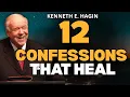 12 HEALING CONFESSIONS Kenneth E Hagin Speak LIFE Why Your Words Change Everything