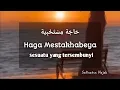 Download Lagu Haga Mestakhabeya حَاجَة مِسْتَخَبِيَة - Alma ESBEYE || Lirik Arab, Latin dan Terjemahan