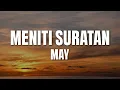 Download Lagu May - Meniti Suratan (Lyric Video) Best Audio