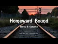 Simon & Garfunkel - Homeward Bound (Lyrics)