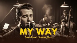 soft jazz cover my way frank sinatra