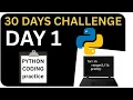 Day 1 - Solve 5 Easy Python Problems 30 Days Python Coding Practice Challenge