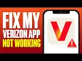 How To Fix My Verizon App Not Working 2025