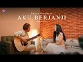 Download Lagu Anggi Wardhani - Aku Berjanji (Official Music Video)