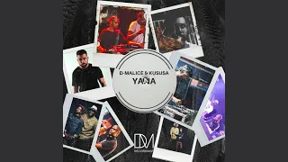 d malice kususa yana original mix 