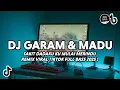Download Lagu DJ Garam Dan Madu | Sakit Dadaku Ku Mulai Merindu Remix Viral Tiktok Full Bass Tebaru 2025!