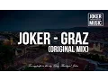 Download Lagu DJ Joker - Graz (Original Mix)