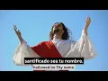 Praying in Spanish - Our Father Hail Mary and Glory Be with subtitles