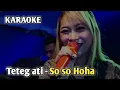 Download Lagu [KARAOKE JEPARA] TETEG ATI - TIARA Linggar | So so hoha