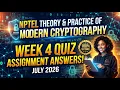 NPTEL Theory and Practice of Modern Cryptography Week 4 Quiz Assignment Answers July 2026