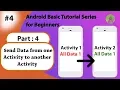 4 App with kotlin to Send the data by using Explicit Intent in Android App Part 4