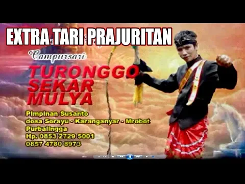 Download MP3 EXTRA TARI PRAJURITAN  Turonggo Sekar Mulya  Purbalingga