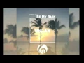 GBM Nutron♡Travis World ~Be My Baby (Unlax Riddim) 2017