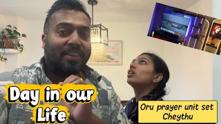 Day in our life | prayer unit | vettile kurachu panikal | kaippans