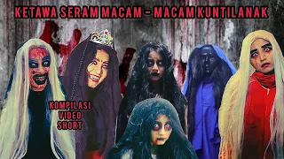 Download KETAWA SERAM MACAM2 KUNTILANAK | KUNTILANAK MERAH , BIRU , RATU KUNTILANAK | KOMPILASI VIDEO SHORT MP3