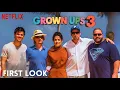 Grown Ups 3 First Look 2026 Release Date ly in the Works