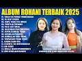 Download Lagu Lagu Rohani Ellen Mamo, Mona Latumahina \u0026 Mitha Talahatu (Lirik) Lagu Rohani Kristen Terbaru 2025