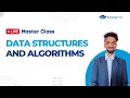 Data Structures and Algorithms Master Class